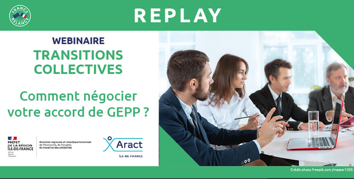 Webinaire ARACT IDF : Comment négocier votre accord GEPP